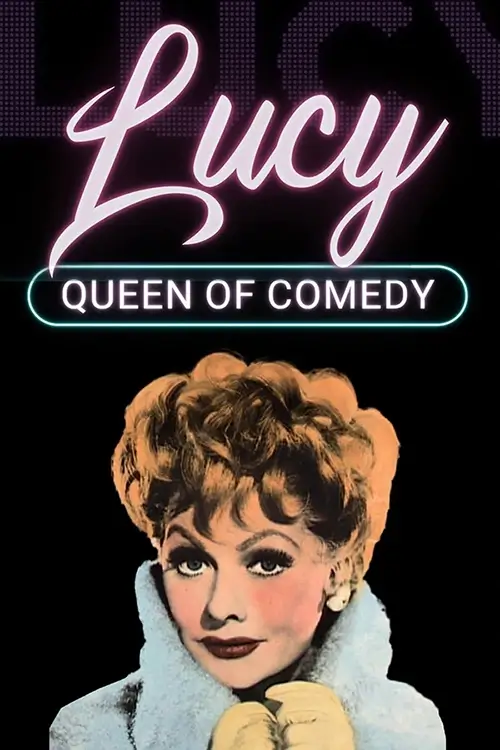Lucy: Queen of Comedy